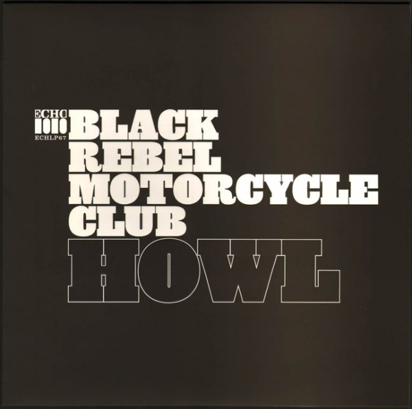 Black Rebel Motorcycle Club: Howl