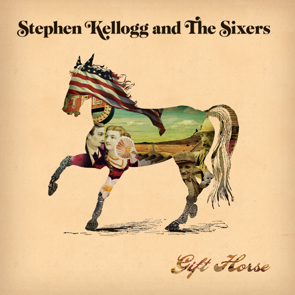 Stephen Kellogg ‘Gift Horse’