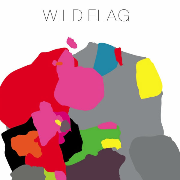 Wild Flag ‘Self-Titled’