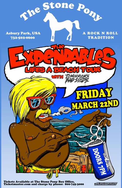 The Expendables – Life’s A Beach Tour Ticket Giveaway 03.22.13 The Stone Pony