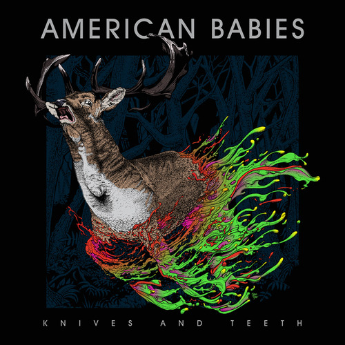 American Babies: ‘Knives & Teeth’ Out 10/15