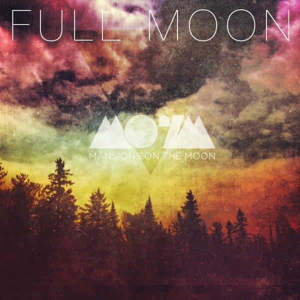 Mansions on the Moon ‘Full Moon’ EP