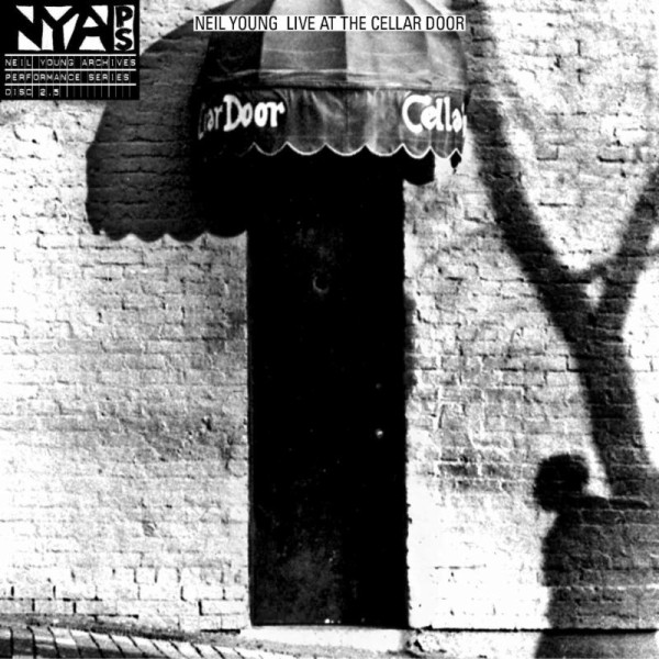Neil Young: ‘Live At The Cellar Door’ Out 12/10