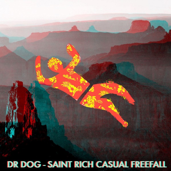 Dr. Dog + Saint Rich Split EP: Casual Freefall