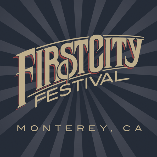 2014 First City Festival – Monterey, CA