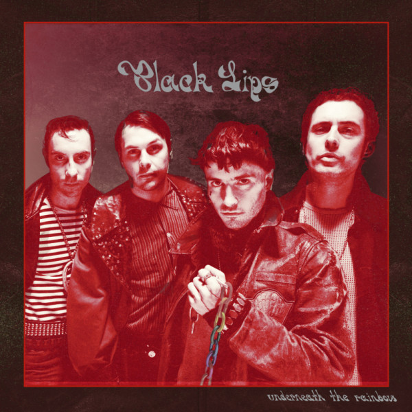 The Black Lips ‘Underneath the Rainbow’