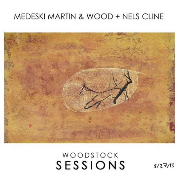 MMW + Nels Cline ‘The Woodstock Sessions Vol. 2’