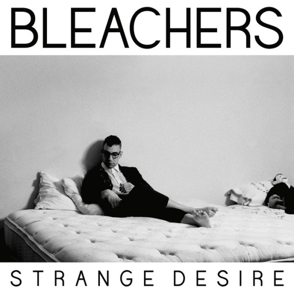Bleachers ‘Strange Desire’