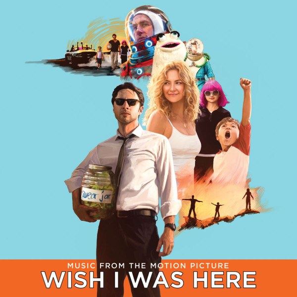 ‘Wish I Was Here’ Soundtrack