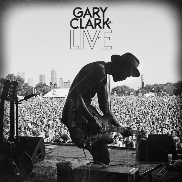 Gary Clark Jr. “LIVE”