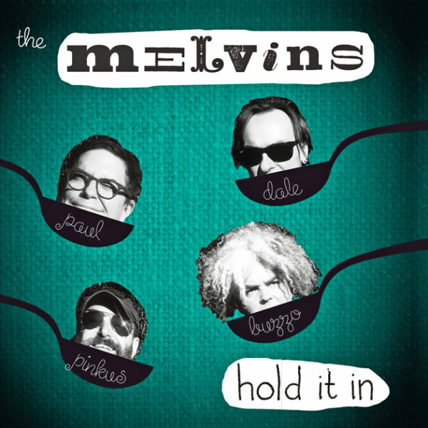 The Melvins ‘Hold It In’