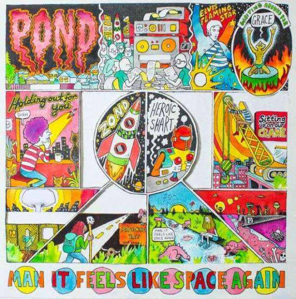 Pond ‘Man It Feels Like Space Again’