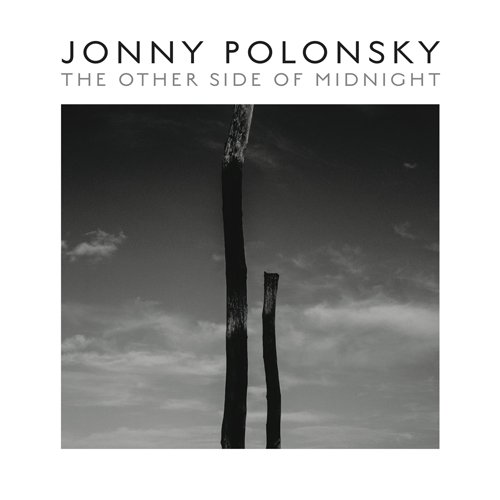 Jonny Polonsky ‘The Other Side of Midnight’