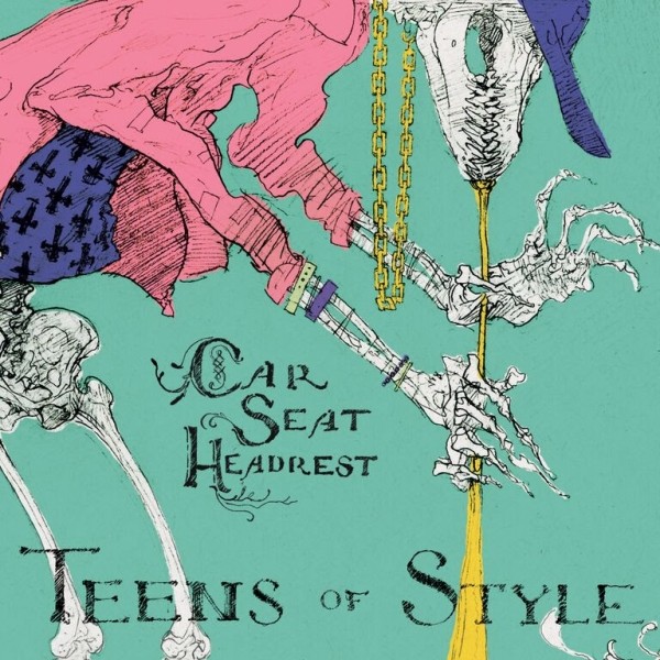 Car Seat Headrest ‘Teens of Style’