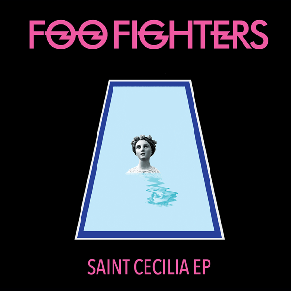 Foo Fighters Share ‘Saint Cecilia’ EP