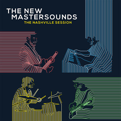 The New Mastersounds: The Nashville Session Due 4/22