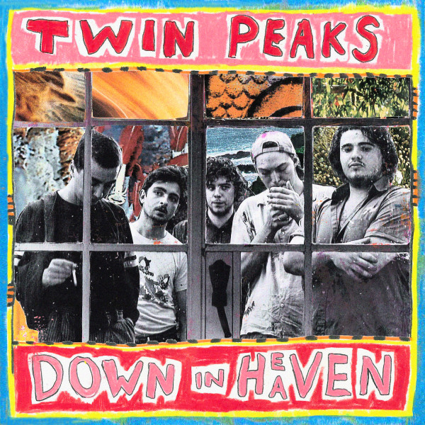 Twin Peaks ‘Down In Heaven’