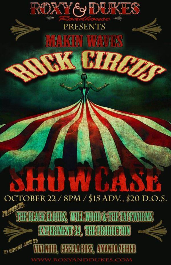 Makin Waves Rock Circus Showcase @ Roxy & Dukes