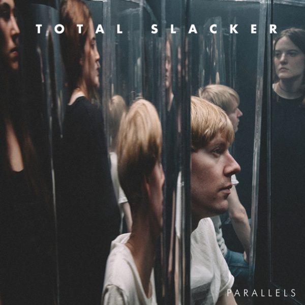 Total Slacker ‘Parallels’