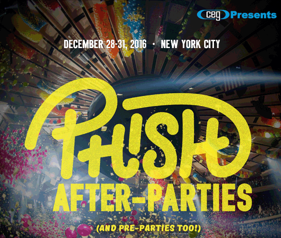 2016 Phish Pre-Parties + After Parties in NYC