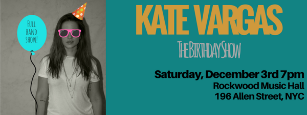 Catch Kate Vargas @ Rockwood Music Hall