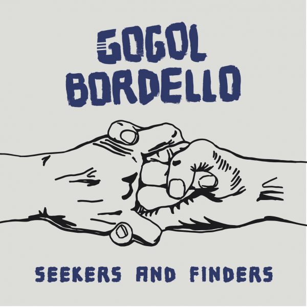 Gogol Bordello Announce ‘Seekers and Finders’ LP
