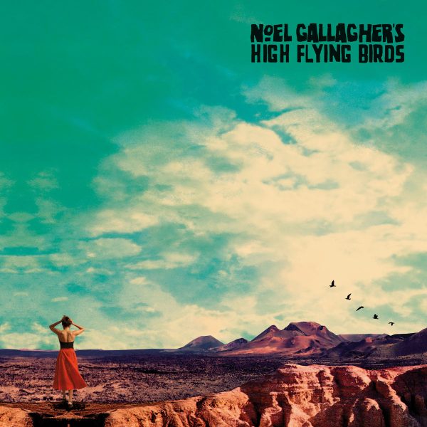 Noel Gallagher’s High Flying Birds ‘Who Built The Moon?’
