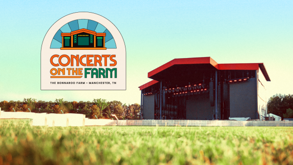 Bonnaroo Organizers Present ‘Concerts On The Farm’