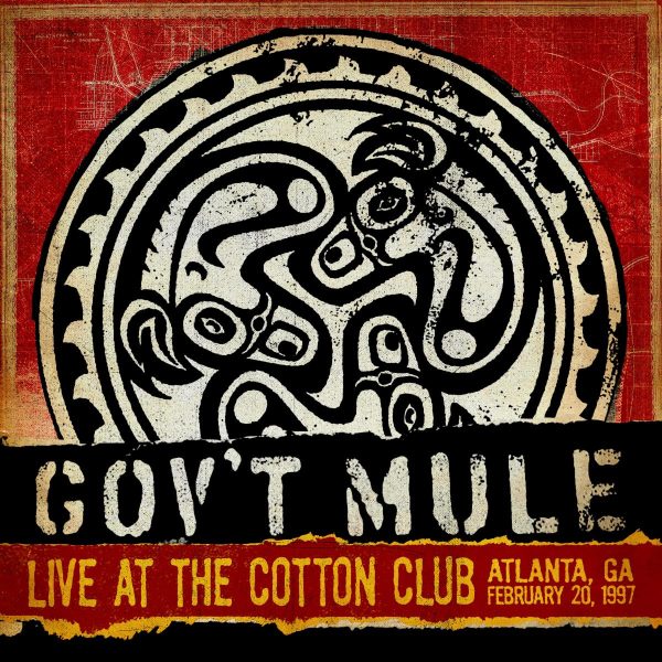 Gov’t Mule Releases Live Album ‘Live At The Cotton Club’