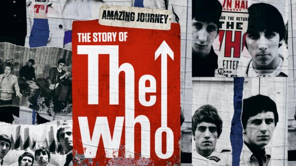Watch the Trailer for  ‘Amazing Journey: The Story of The Who’