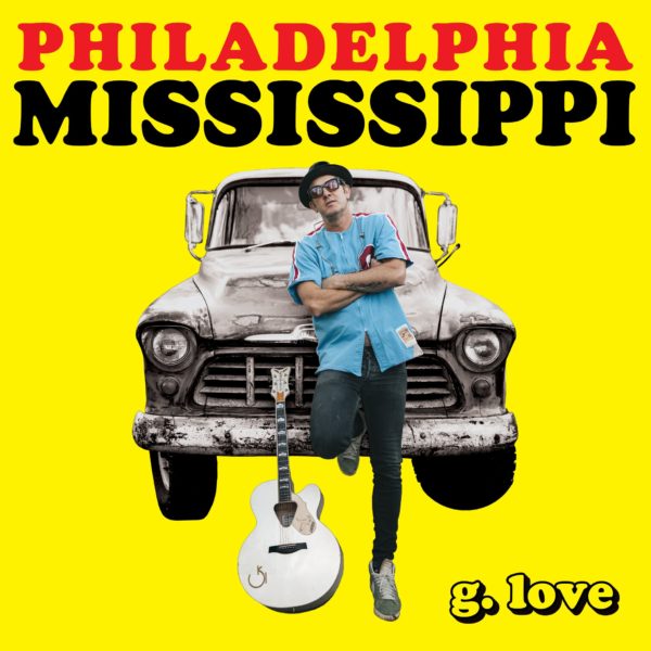 G. Love Announces New Album, ‘Philadelphia Mississippi’