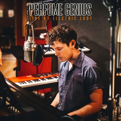 Perfume Genius Releases ‘Live @ Electric Lady’