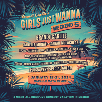 “Girls Just Wanna Weekend” 2024 Lineup