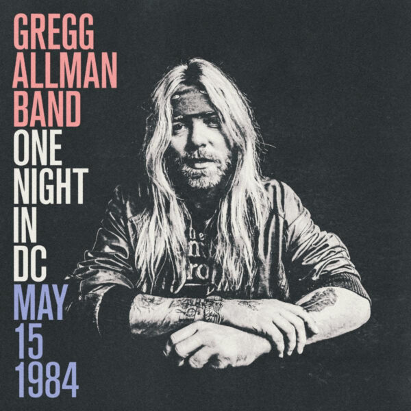 Gregg Allman “One Night in DC” from 1984