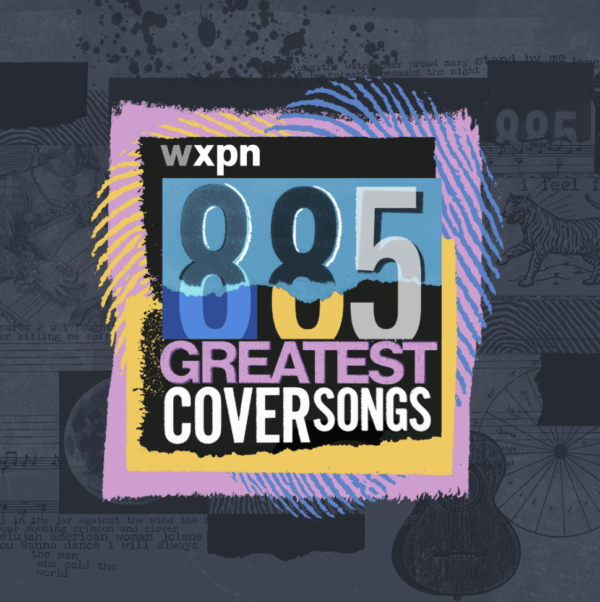 WXPN Counts Down 885 Greatest Cover Songs