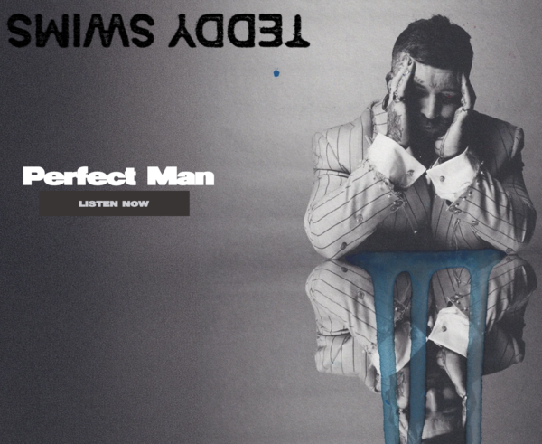 Teddy Swims Shares Live Version of ‘Perfect Man’